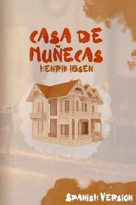 Casa de Muñecas: (Spanish Version)