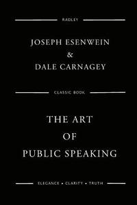 bokomslag The Art Of Public Speaking