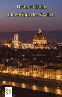 Heinrich Heine - Florentinische Nächte, Häftad