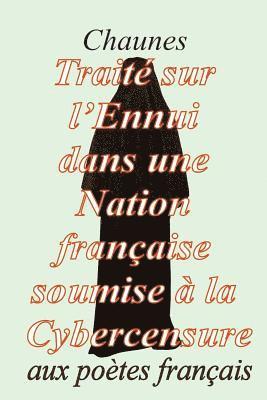 Traité sur l'Ennui dans une nation française soumise à la cybercensure 1