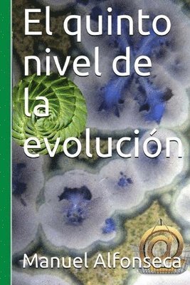 bokomslag El quinto nivel de la evolucion