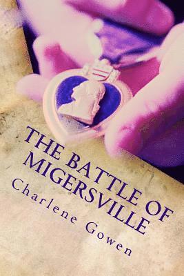 Michael E. Brown, Charlene Gowen - The Battle of Migersville, Häftad