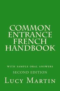 bokomslag Common Entrance French Handbook: with sample oral answers and vocabulary