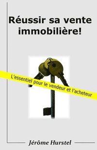 bokomslag Réussir sa vente immobilière!