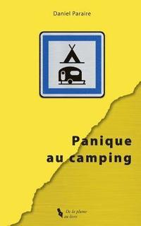 bokomslag Panique Au Camping