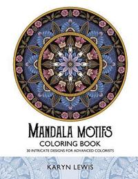 bokomslag Mandala Motifs Coloring Book: 30 Intricate Designs for Advanced Colorists