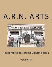 bokomslag Yearning For Yesteryear Coloring Book: Volume 18