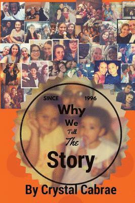 Why We Tell The Story 1