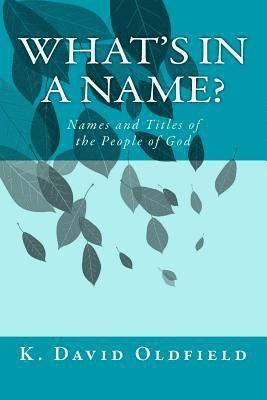 bokomslag What's in a Name?: Names and Titles of the People of God