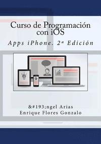 bokomslag Curso de Programación con iOS: Apps iPhone. 2a Edición