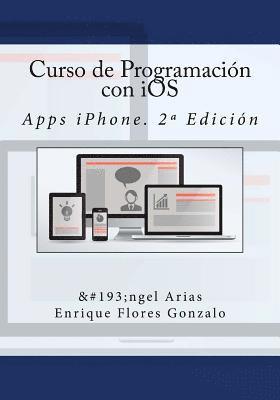 bokomslag Curso de Programación con iOS: Apps iPhone. 2a Edición