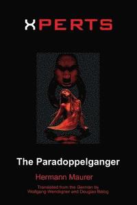 bokomslag Xperts: The Paradoppelganger