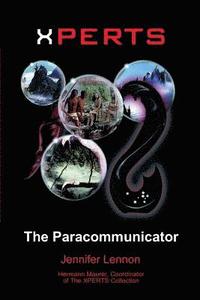 bokomslag Xperts: The Paracommunicator