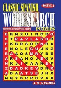 bokomslag CLASSIC SPANISH Word Search Puzzles. Vol. 2