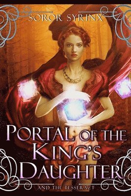 Portal of the King's Daughter: and the Tesseract 1