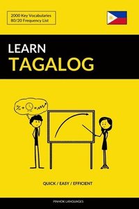 bokomslag Learn Tagalog - Quick / Easy / Efficient