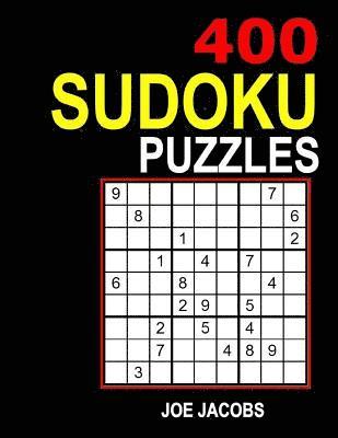 Joe Jacobs - Sudoku: 400 Sudoku Puzzles: (Very Easy, Easy, Medium, Hard), Häftad