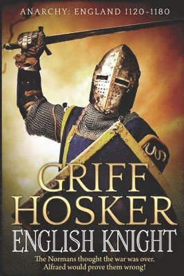Griff Hosker - English Knight, Häftad