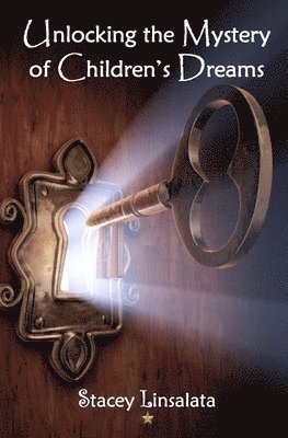 Unlocking the Mystery of Children's Dreams 1