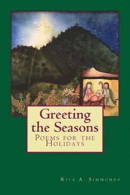 bokomslag Greeting the Seasons: Poems for the Holidays