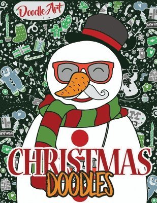 Christmas Doodles: Hipster Christmas Coloring Pages (Large, 8.5 x 11) 1