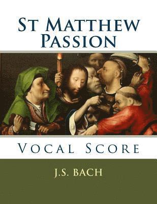 St Matthew Passion: Vocal Score