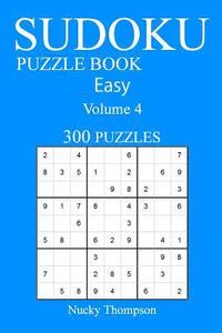 bokomslag Easy 300 Sudoku Puzzle Book: Volume 4