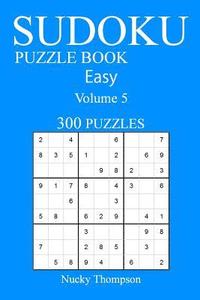 bokomslag Easy 300 Sudoku Puzzle Book: Volume 5