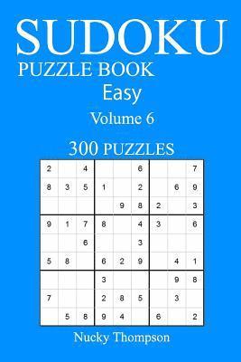 Nucky Thompson - Easy 300 Sudoku Puzzle Book: Volume 6, Häftad