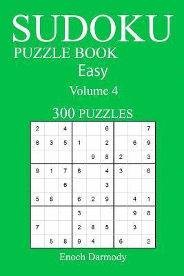 Enoch Darmody - Easy 300 Sudoku Puzzle Book: Volume 4, Häftad