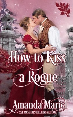 bokomslag How to Kiss a Rogue