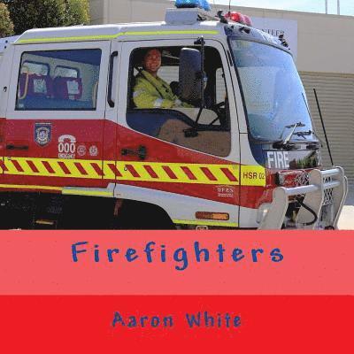 Aaron White - Firefighters, Häftad