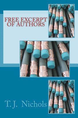 June Knight, T. J. Nichols - Free Excerpt of Authors, Häftad