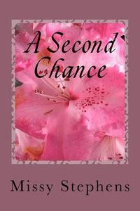 bokomslag A Second Chance: Book 1 of the A Second Chance Series