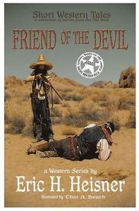 bokomslag Short Western Tales &quot;Friend of the Devil&quot;