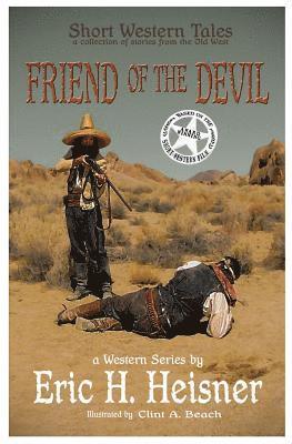 bokomslag Short Western Tales "Friend of the Devil"