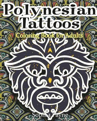 Polynesian Tattoos: Coloring Boook for Adults 1