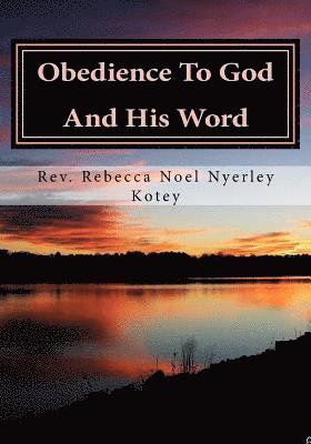 Obedience To God And His Word 1