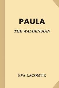 bokomslag Paula: The Waldensian