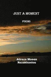 bokomslag Just a moment: Poem