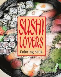 bokomslag Sushi Lovers Coloring Book: sushi lover gifts