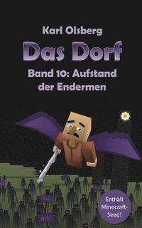 bokomslag Das Dorf Band 10: Aufstand der Endermen