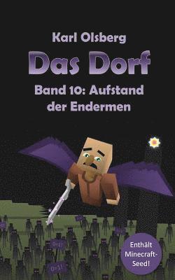 bokomslag Das Dorf Band 10: Aufstand der Endermen