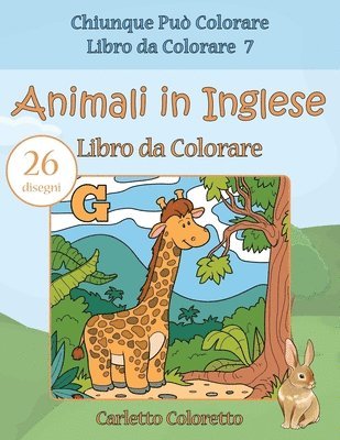 bokomslag Animali in Inglese Libro da Colorare: 26 disegni