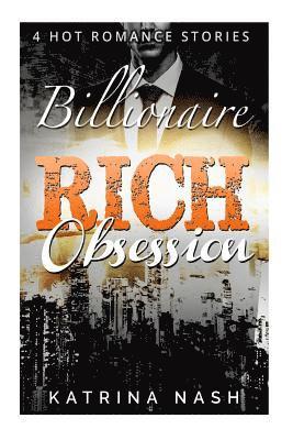 Katrina Nash - Billionaire: Rich Obsession, Häftad