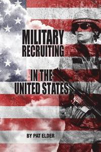 bokomslag Military Recruiting in the United States