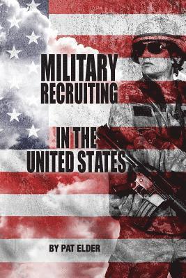 bokomslag Military Recruiting in the United States