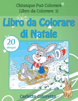 bokomslag Libro da Colorare di Natale: 20 disegni