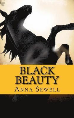 Anna Sewell - Black Beauty: The Autobiography of a Horse, Häftad