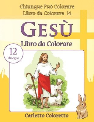 bokomslag Gesù Libro da Colorare: 12 disegni